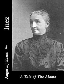 Paperback Inez: A Tale of The Alamo Book
