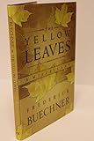 The Yellow Leaves: A Miscellany