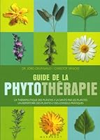 Le guide de la phytothérapie 2501044886 Book Cover