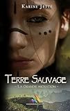  Terre Sauvage - tome 2 : La Grande Migration  Livre lesbien, roman lesbien