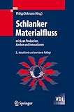 Schlanker Materialfluss: mit Lean Production, Kanban und Innovationen (VDI-Buch)