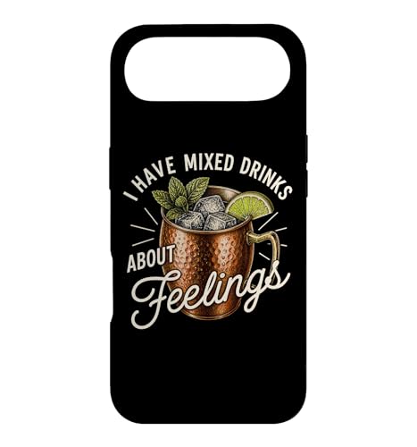 I Have Mixed Drink About Feelings Funny Moscow Mule �E�H�b�J �X�}�z�P�[�X iPhone Air �p