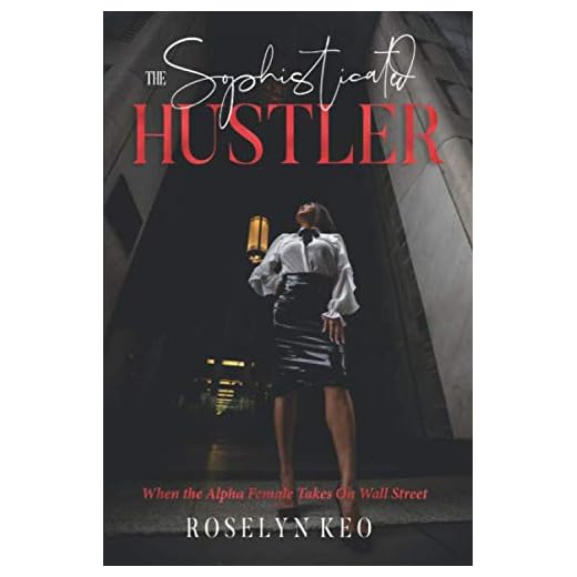 The Sophisticated Hustler: When The Alpha Female Takes On Wall Street