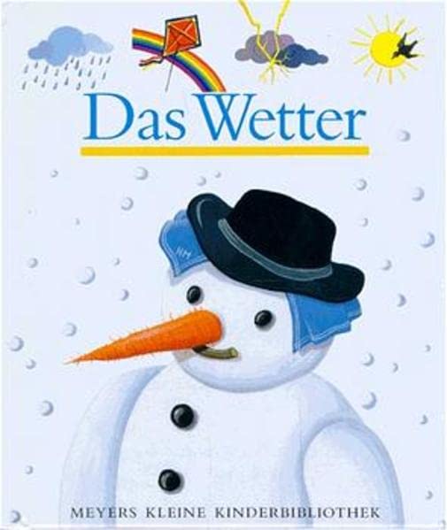 Meyers Kleine Kinderbibliothek: Das Wetter