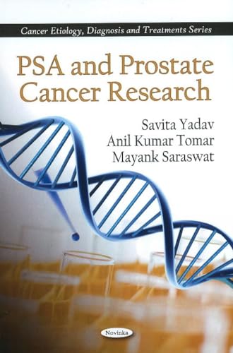 PSA and Prostate Cancer Research (Cancer Etiology, Diagnosis and Treatments)