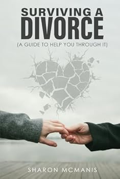 Hardcover Surviving a Divorce: A Guide to Help You Through It Book