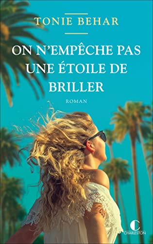 couverture de : On n'emp&ecirc;che pas une &eacute;toile de briller