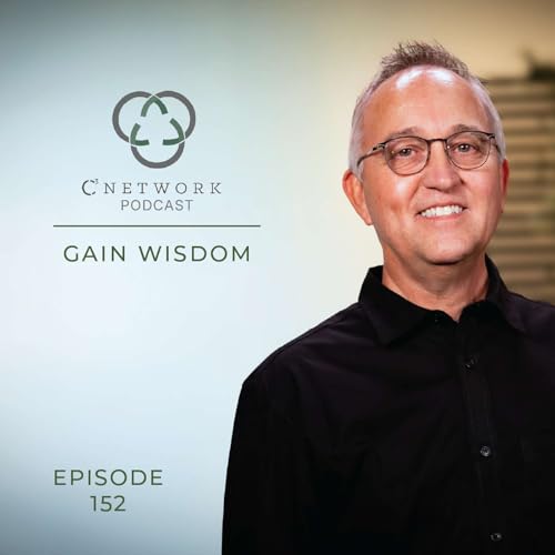 Episode 152 | Chasing The Wind: Gain Wisdom
