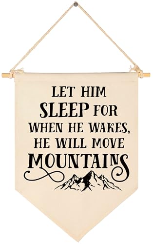 Image of Let Him Sleep, for When He Wakes, He Will Move Mountains-Canvas Hanging Pennant Flag Wall Sign Decor Gift for Baby Kids Boy Nursery Teen Room