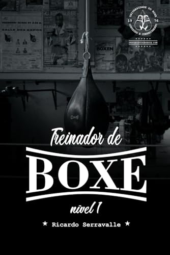 Treinador de Boxe: Nível 1 (Treinador Desportivo de Boxe) (Portuguese Edition)