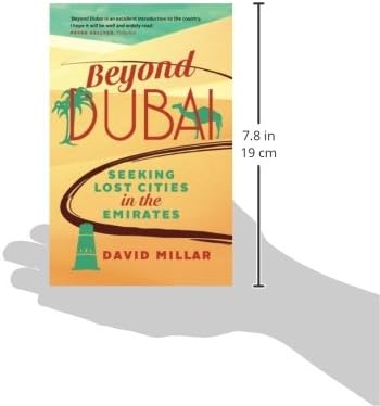 Beyond Dubai: Seeking Lost Cities in the Emirates