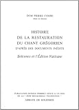 pierre combativité  Histoire de la Restauration du Chant Gregorien