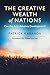 The Creative Wealth of Nations: Can the Arts Advance Development?