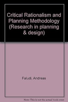 Hardcover Critical Rationalism and Planning Methodology (Research in Planning and Design, Vol 14) Book