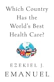 Which Country Has the World's Best Health Care?
