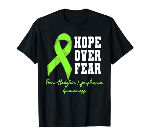 Apoyo a la concienciación sobre el linfoma no Hodgkin Hope Over Fear Camiseta