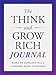 Price comparison product image The Think and Grow Rich Journal: Based on Napoleon Hill's Landmark Guide to Success
