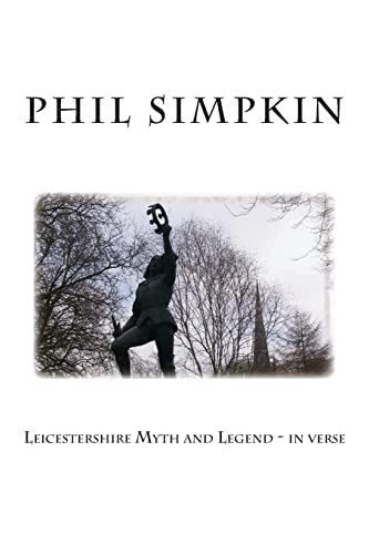 Leicestershire Myth and Legend - in verse