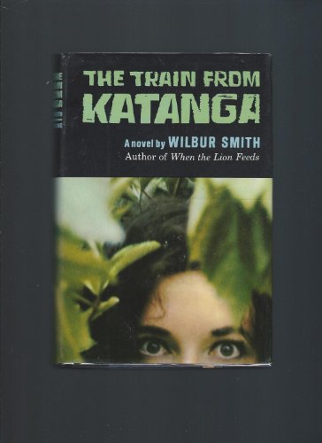 Train from Katanga 0670723428 Book Cover