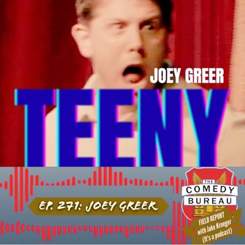 Ep. 271: Joey Greer & Defying Convention Starting from the Get Go