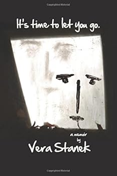 Paperback It's Time To Let You Go.: a Memoir Book