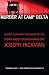 Murder at Camp Delta: A Staff Sergeant’s Pursuit of the Truth About Guantanamo Bay