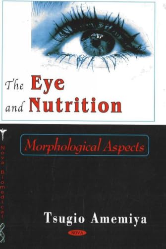 The Eye And Nutrition: Morphological Aspects