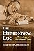 The Hemingway Log: A Chronology of His Life and Times