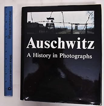 Hardcover Auschwitz: A history in photographs Book