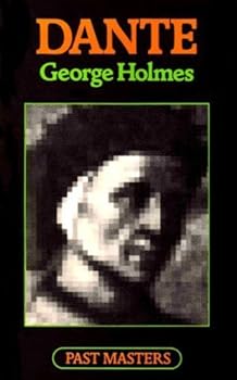 Paperback Dante (Past Masters Series) by George Holmes (1980-03-20) Book