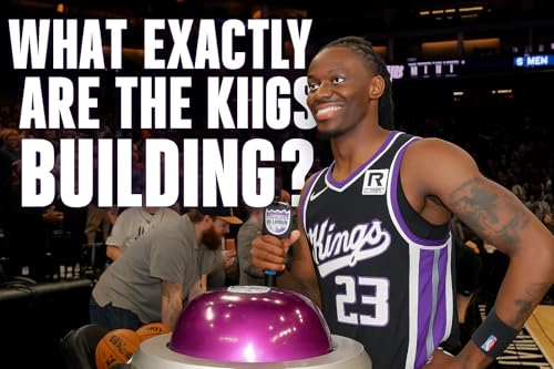What Exactly Are the Kings Building?