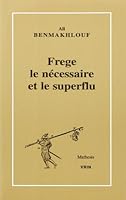 Frege Le Necessaire Et Le Superflu 2711615448 Book Cover