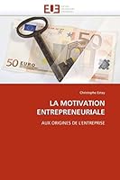 La Motivation Entrepreneuriale 6131509182 Book Cover