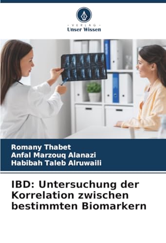 IBD: Untersuchung der Korrelation zwischen bestimmten Biomarkern