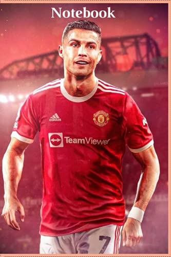 Cristiano Ronaldo Notebook DR| CR7 Back to Manchester United Journal/diary | 100pages 6x9 inches: The best Gift for kids football fans.