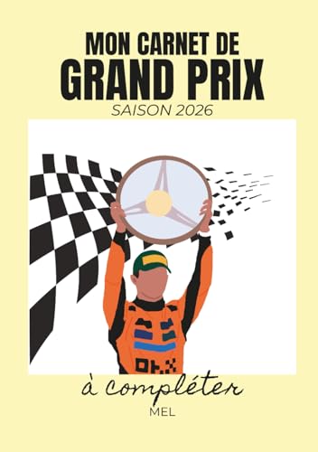 Mon carnet de Grand Prix à compléter: Saison 2026