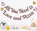 KEWUFD All You Need is Love and Pizza BannerLove You to Pizzas Bachelorette Party Decorations Thats Amore Bridal Shower Decorations Red Glitter