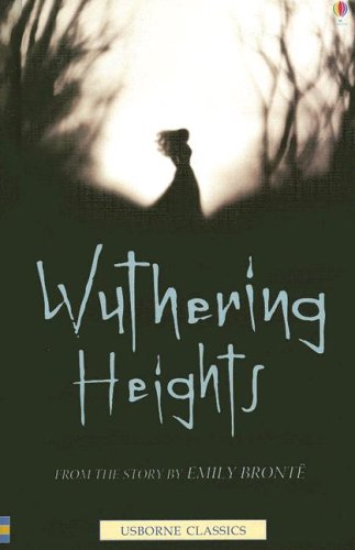 Wuthering Heights (Usborne Classics Retold)