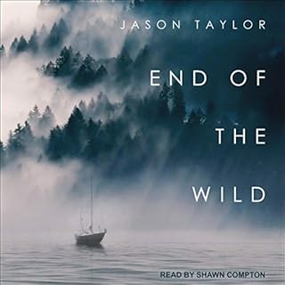 End of the Wild Audiolibro Por Jason Taylor arte de portada