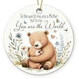 Mom Christmas Ornament 2026 - to The World You are A Mother Christmas Ornaments for Tree Decorations, Thank You Gifts for Mom from Son, Daughter, Nana Ornament, Xmas Gifts for Women