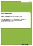 Depressionen im Leistungssport: Ein Überblick über Erscheinungsformen, Auslöser & Dopingproblematik sowie Präventions- und Interventionsmaßnahmen