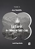  La forêt, ou l\'abbaye de Saint-Clair: tome 3
