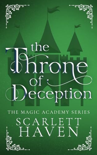 The Throne of Deception (Magic Academy)