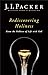 Rediscovering Holiness: Know the Fullness of Life with God