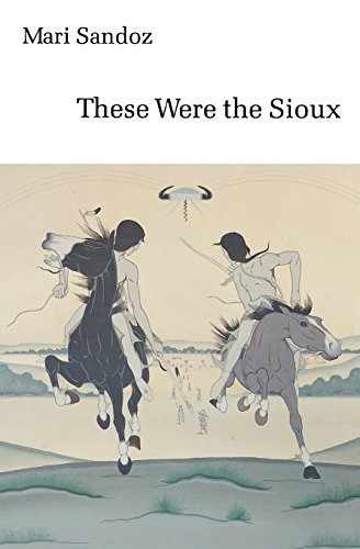 By Mari Sandoz - These Were the Sioux (Bison Bo... B002BDZ6BM Book Cover
