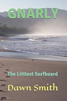 Paperback Gnarly - The Littlest Surfboard Book