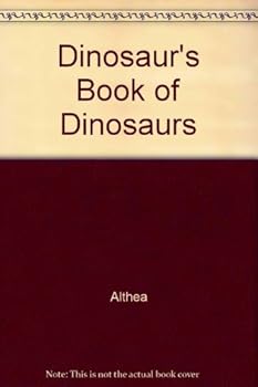 Hardcover Dinosaur's Book of Dinosaurs Book
