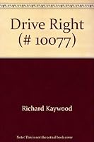 Drive Right 0673100774 Book Cover