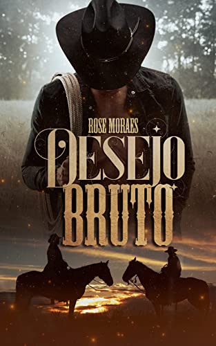 Desejo Bruto: Spin Off de Coração Laçado