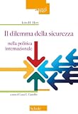Il dilemma della sicurezza nella politica internazionale